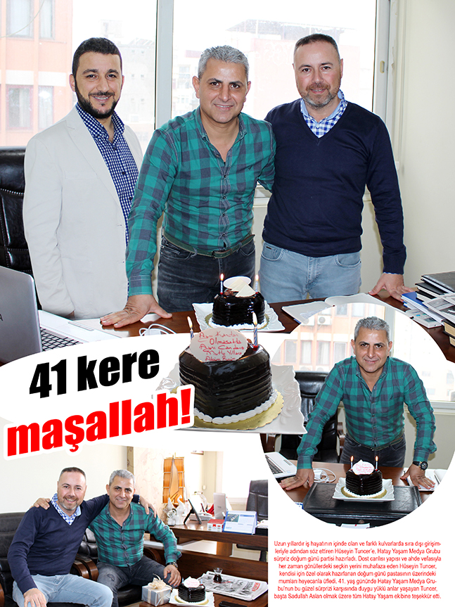 41 Kere Maşallah Hatay Yaşam Gazetesi