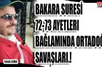 BAKARA SURESİ 72-73 AYETLERI BAĞLAMINDA ORTADOĞU SAVAŞLARI.!