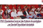 İTSO Üyelerine İsviçre’de Yatırım Avantajları ve Devlet Teşvikleri Anlatıldı