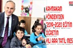 KAYMAKAM YÖNDEN’DEN “2019-2020 EĞİTİM ÖĞRETİM YILI ARA TATİL MESAJI”