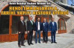 BAŞKAN İBRAHİM GÜL TARİHİ YAPIYI RESTORE ETTİRDİ