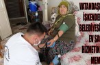 VATANDAŞLAR ,İSKENDERUN BELEDİYESİNİN EV SAĞLIK HİZMETİNDEN MEMNUN