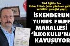 İSKENDERUN YUNUS EMRE MAHALLESİ ‘İLKOKULU’NA KAVUŞUYOR