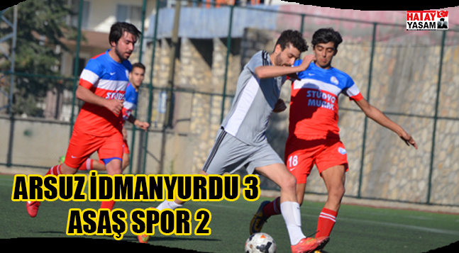 ARSUZ İDMANYURDU 3 ASAŞ SPOR 2