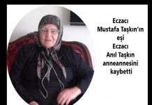 Eczacı Mustafa Taşkın’ın eşi Eczacı Anıl Taşkın anneannesini kaybetti