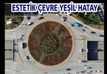 ESTETİK ÇEVRE YEŞİL HATAY