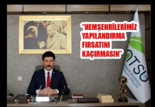 “HEMŞEHRİLERİMİZ YAPILANDIRMA FIRSATINI KAÇIRMASIN”