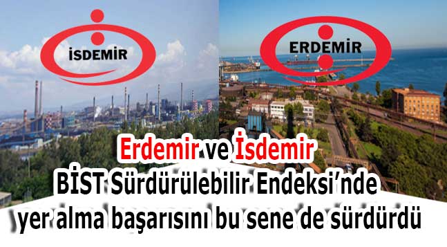 erdemir ve isdemir bist surdurulebilir endeksi nde yer alma basarisini bu sene de surdurdu hatay yasam gazetesi