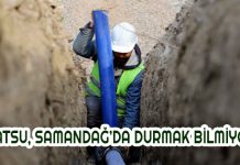 HATSU, SAMANDAĞ’DA DURMAK BİLMİYOR