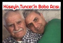 Hüseyin Tuncer’in Baba Acısı