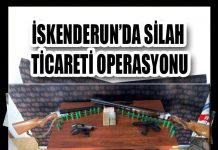 İSKENDERUN’DA SİLAH TİCARETİ OPERASYONU
