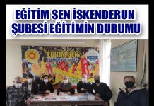 EĞİTİM SEN İSKENDERUN ŞUBESİ EĞİTİMİN DURUMU