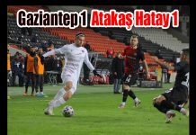 Gaziantep 1 Atakaş Hatay 1