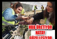 HBB ÜRETİYOR HATAY GÜZELLEŞİYOR