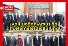 Vali Doğan Arsuz’da İncelemelerde Bulundu
