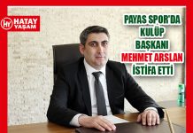 PAYAS SPOR’DA KULÜP BAŞKANI MEHMET ARSLAN İSTİFA ETTİ