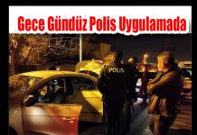 Gece Gündüz Polis Uygulamada