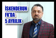 İSKENDERUN FK DA 5 AYRILIK