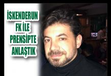 İSKENDERUN FK İLE PRENSİPTE ANLAŞTIK