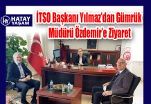 İTSO Başkanı Yılmaz’dan Gümrük Müdürü Özdemir’e Ziyaret