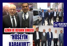 AZMİN VE VEFANIN SİMGESİ “HÜSEYİN KARAKURT”