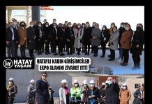HATAYLI KADIN GİRİŞİMCİLER EXPO ALANINI ZİYARET ETTİ