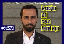 Yayladağına yeni başkan Mehmet Yalçın