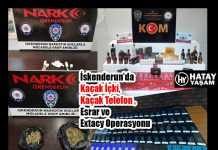 İskenderun’da Kaçak İçki, Kaçak Telefon , Esrar ve Extacy Operasyonu