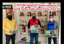 FLYTÜRK HAVACILIK Yönetimi İskenderun gençlik merkezi müdürü Ahmet Keskini ziyaret etti