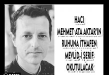 HACI MEHMET ATA AKTAR’IN RUHUNA İTHAFEN MEVLİD-İ ŞERİF OKUTULACAK
