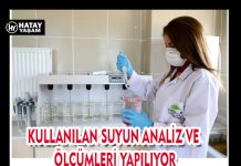 KULLANILAN SUYUN ANALİZ VE ÖLÇÜMLERİ YAPILIYOR