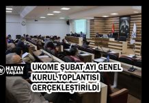 UKOME ŞUBAT AYI GENEL KURUL TOPLANTISI GERÇEKLEŞTİRİLDİ