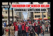 İSKENDERUN CHP GENÇLİK KOLLARI ÇANAKKALE ŞEHİTLERİNİ ANDI..
