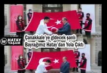 Çanakkale’ye gidecek şanlı Bayrağımız Hatay’dan Yola Çıktı