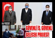 GÜVENLİ İŞ, GÜVENLİ GELECEK PROJESİ!