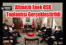 Altınözü Enek OSB Toplantısı Gerçekleştirildi