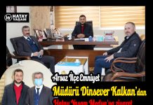Arsuz İlçe Emniyet Müdürü Dinsever Kalkan’dan Hatay Yaşam Medya’ya ziyaret