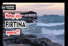 Hatay için fırtına uyarısı