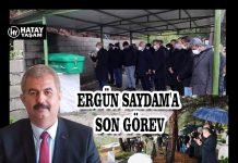 ERGÜN SAYDAM’A SON GÖREV