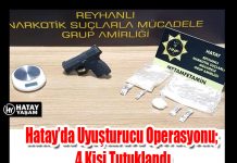 Hatay’da Uyuşturucu Operasyonu; 4 Kişi Tutuklandı