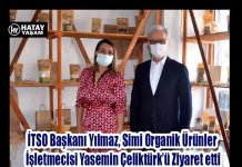 İTSO Başkanı Yılmaz, Simi Organik Ürünler İşletmecisi Yasemin Çeliktürk’ü Ziyaret etti
