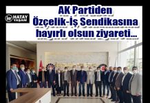 AK Partiden Özçelik-İş Sendikasına hayırlı olsun ziyareti…
