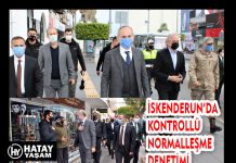 İSKENDERUN’DA KONTROLLÜ NORMALLEŞME DENETİMİ