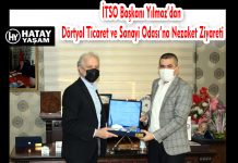 İTSO Başkanı Yılmaz’dan Dörtyol Ticaret ve Sanayi Odası’na Nezaket Ziyareti