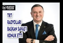 TRT RADYOLARI BAŞKAN SAVAŞ’I KONUK ETTİ
