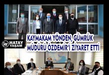 KAYMAKAM YÖNDEN, GÜMRÜK MÜDÜRÜ ÖZDEMİR’İ ZİYARET ETTİ