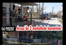 Arsuz’da 3 mahallede karantina!