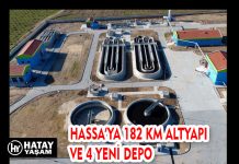 HASSA’YA 182 KM ALTYAPI VE 4 YENİ DEPO