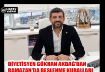 DİYETİSYEN GÖKHAN AKDAĞ’DAN RAMAZAN’DA BESLENME KURALLARI