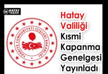 Hatay Valiliği Kısmi Kapanma Genelgesi Yayınladı